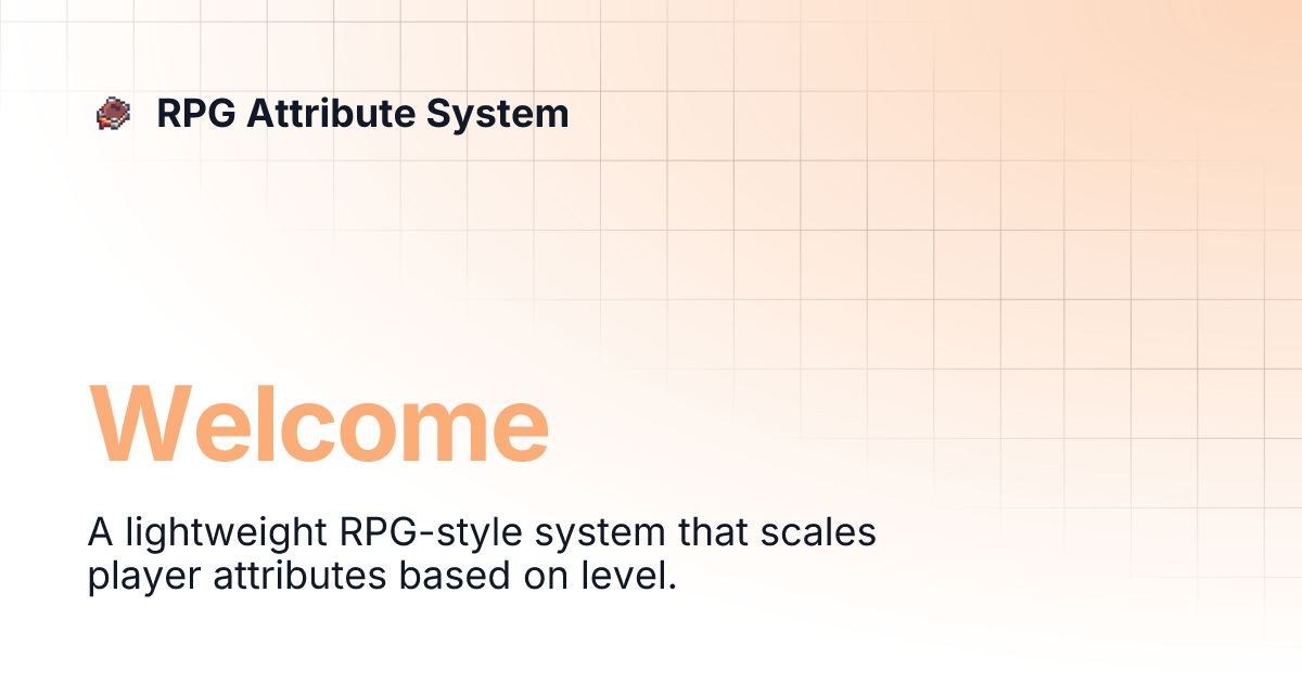 Welcome | RPG Attribute System